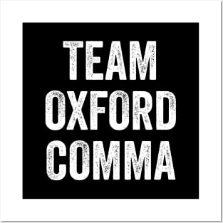 Team Oxford Comma Posters and Art